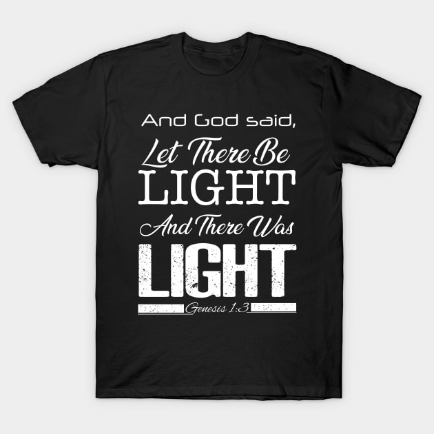 Let there be light and there was Light, Christmas gift, Christian T-Shirt, Christian masks, Christian Shirt, Bible Verse Shirt, Jesus Shirt, Genesis 1, Church Wear, Christian Store T-Shirt by JOHN316STORE - Christian Store